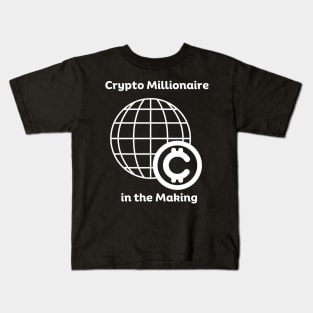 Crypto Millionaire in the Making Rise to Crypto Millionaire Unleash Your Potential Kids T-Shirt